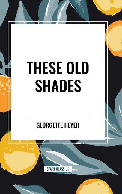 Book cover for These Old Shades