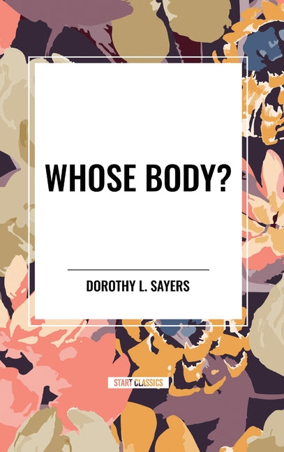 Book cover for Whose Body?