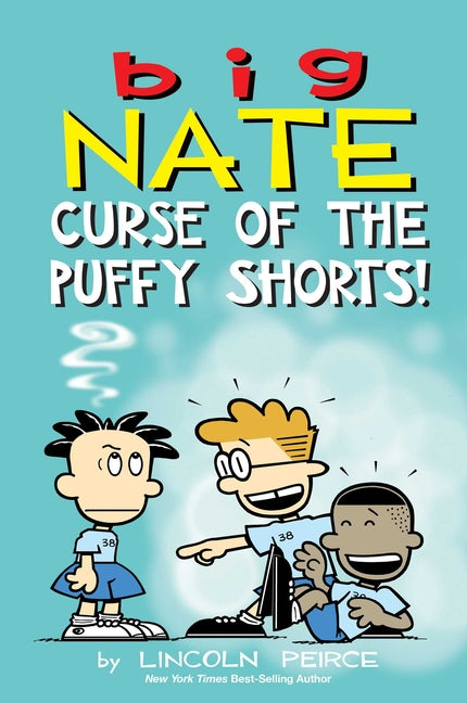 Book cover for Big Nate: Curse of the Puffy Shorts: Volume 35