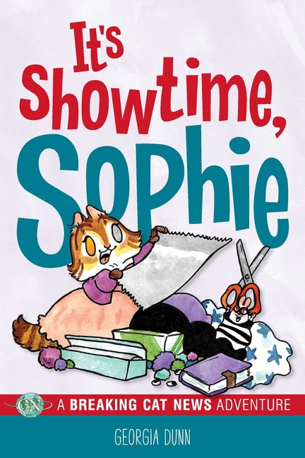 Book cover for It's Showtime, Sophie: A Breaking Cat News Adventure