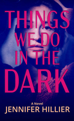 Book cover for Things We Do in the Dark