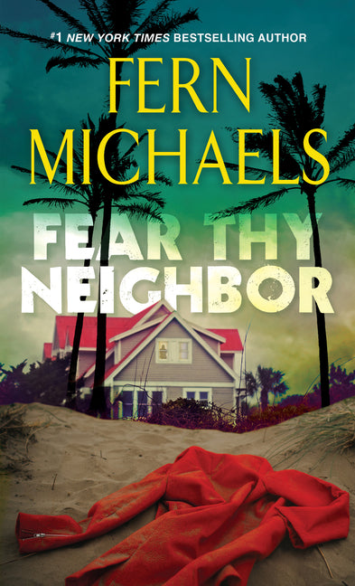 Book cover for Fear Thy Neighbor: A Riveting Novel of Suspense