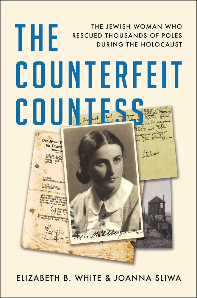 Book cover for The Counterfeit Countess: The Jewish Woman Who Rescued Thousands of Poles During the Holocaust