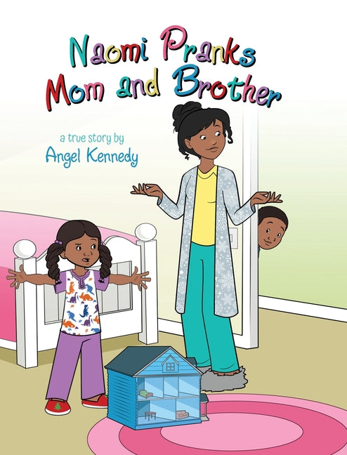 Book cover for Naomi Pranks Her Mom and Brother