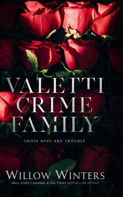 Book cover for Valetti Crime Family: Those Boys are Trouble