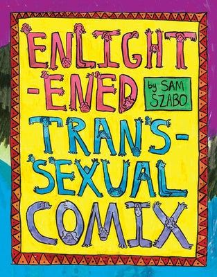 Book cover for Enlightened Transsexual Comix