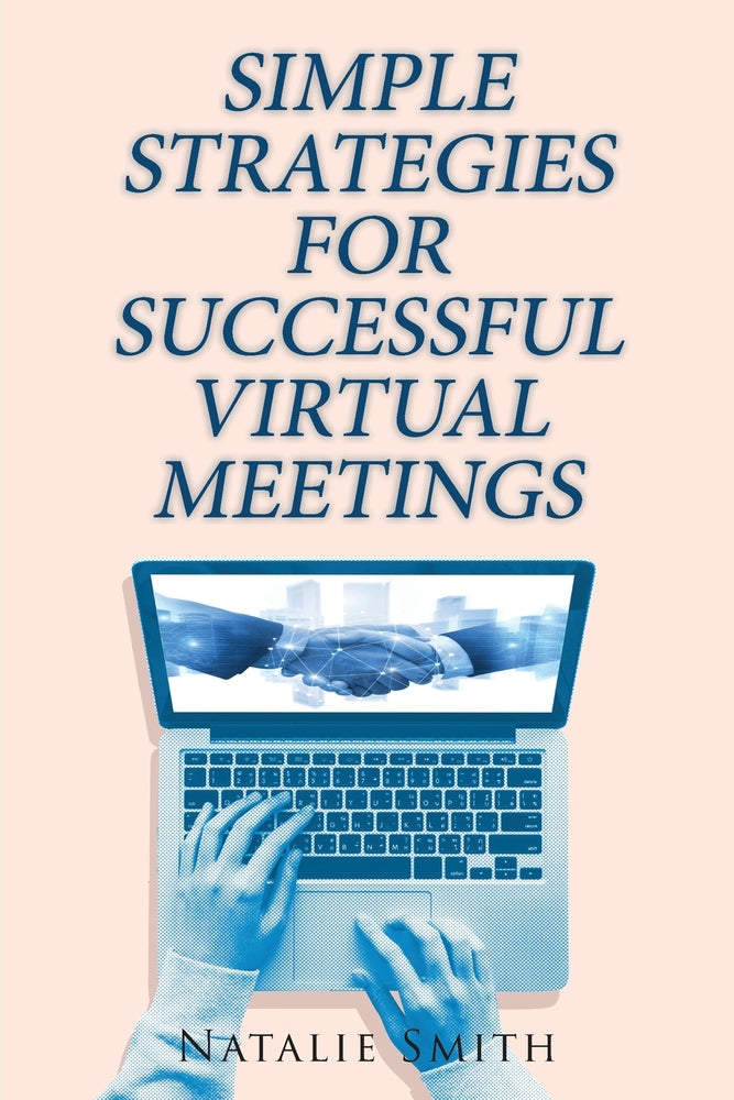 Book cover for Simple Strategies for Successful Virtual Meetings