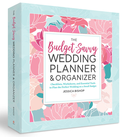 Book cover for Budget-Savvy Wedding Planner & Organizer (Binder Edition): Checklists, Worksheets, and Essential Tools to Plan the Perfect Wedding on a Small Budget