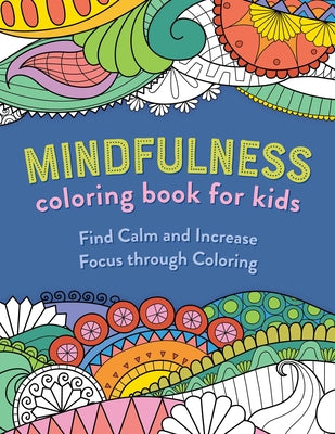 Book cover for Mindfulness Coloring Book for Kids