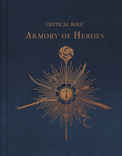 Book cover for Critical Role: The Armory of Heroes