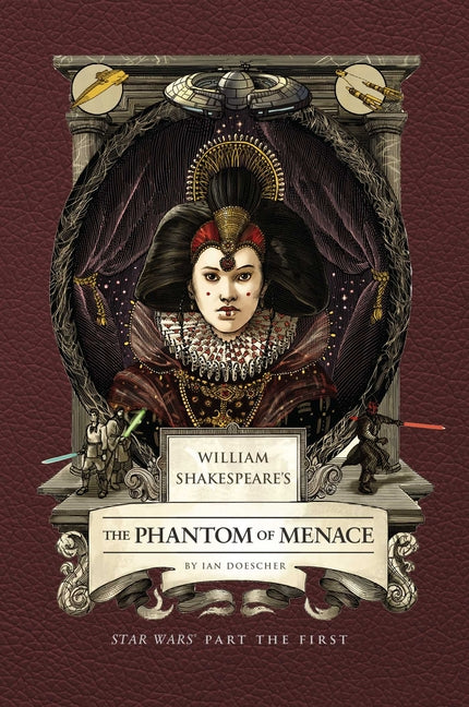 Book cover for William Shakespeare's the Phantom of Menace: Star Wars Part the First
