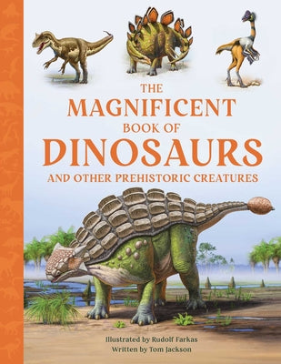 Book cover for The Magnificent Book of Dinosaurs