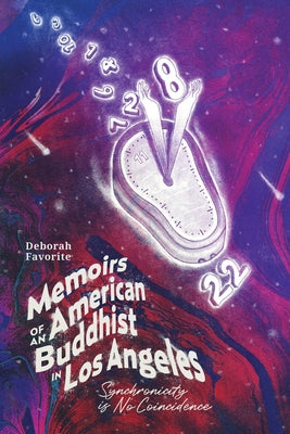 Book cover for Memoirs of an American Buddhist in Los Angeles: Synchronity is No Coincidence
