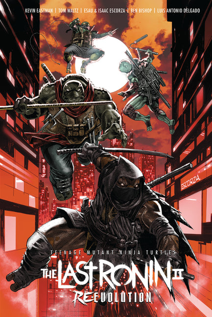 Book cover for Teenage Mutant Ninja Turtles: The Last Ronin II--Re-Evolution