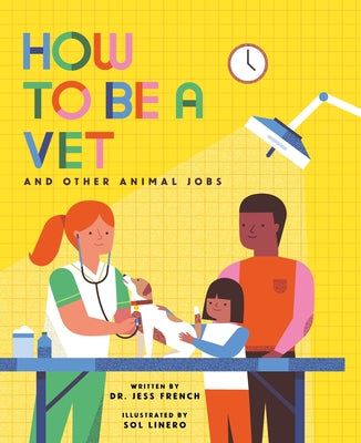 Book cover for How to Be a Vet and Other Animal Jobs