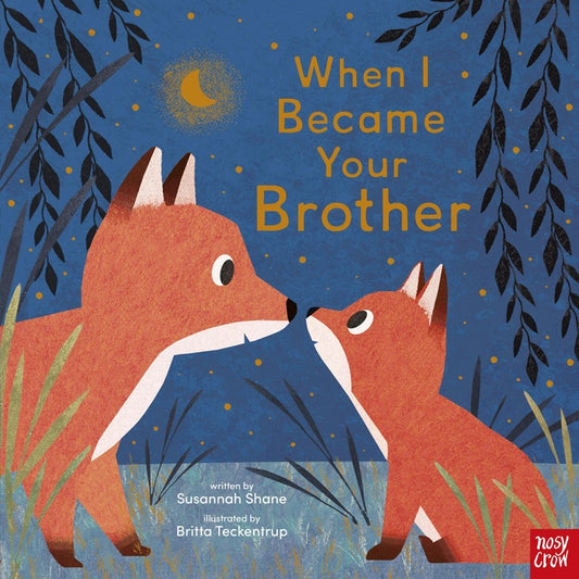 Book cover for When I Became Your Brother