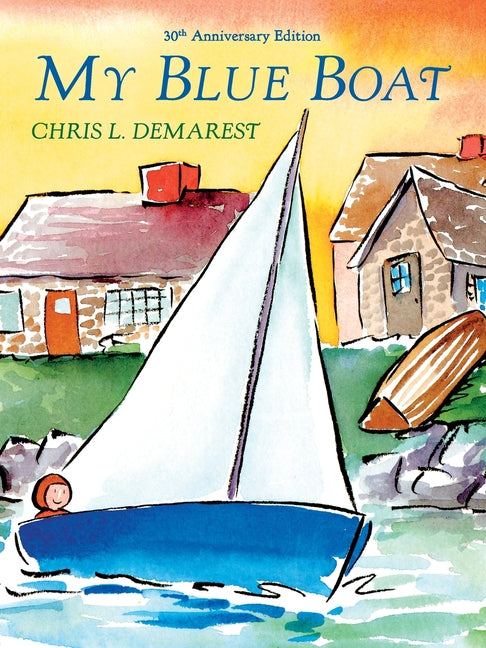 Book cover for My Blue Boat: 30th Anniversary Edition