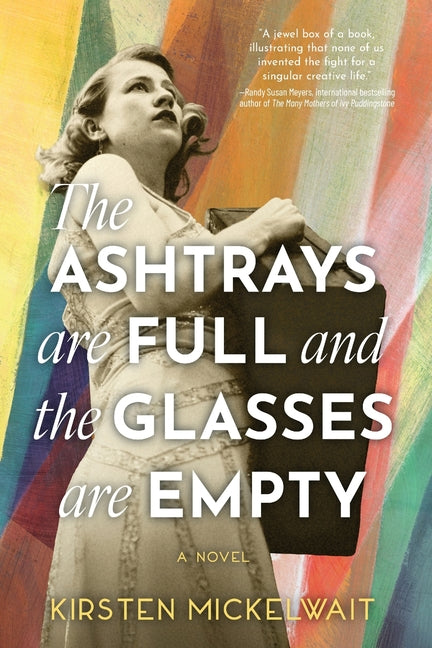 Book cover for Ashtrays Are Full and the Glasses Are Empty