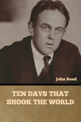 Book cover for Ten Days That Shook the World