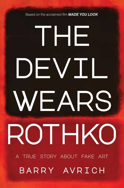 Book cover for Devil Wears Rothko: Inside the Art Scandal That Rocked the World