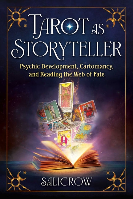 Book cover for Tarot as Storyteller: Psychic Development, Cartomancy, and Reading the Web of Fate