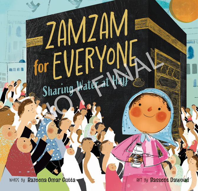 Book cover for Zamzam for Everyone: Sharing Water at Hajj