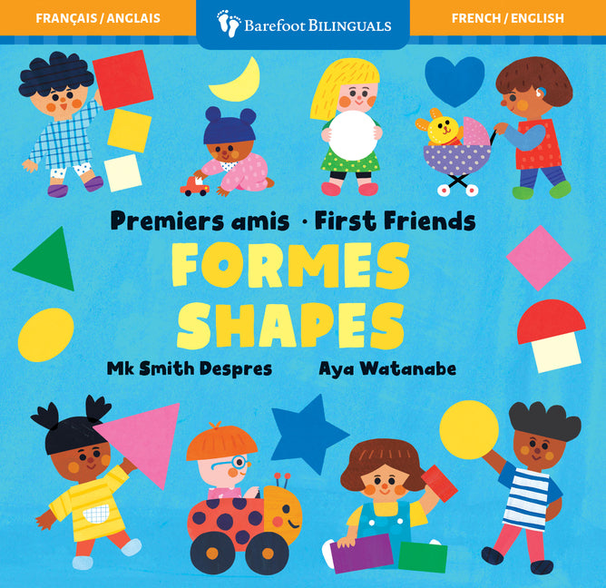 Book cover for First Friends: Shapes (Bilingual French & English)