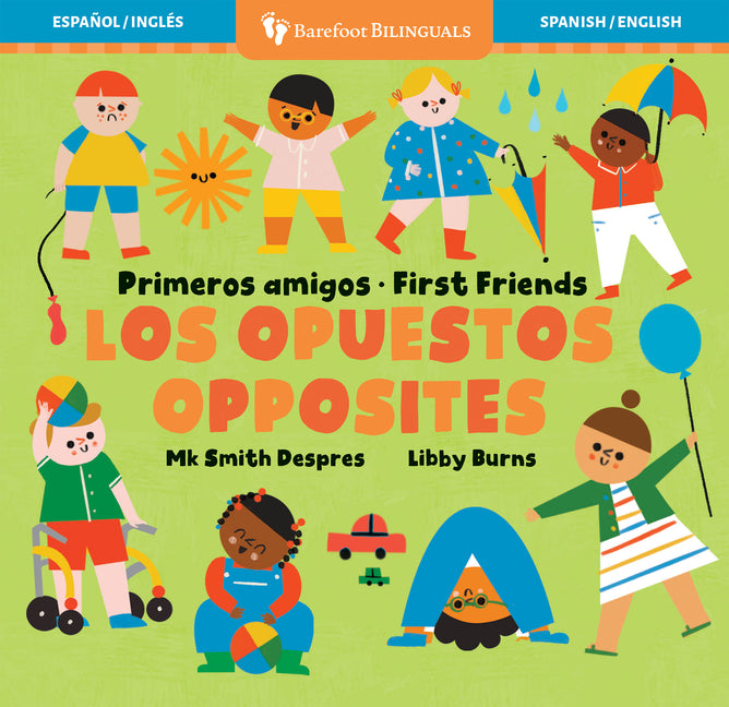 Book cover for Primeros Amigos: Los Opuestos / First Friends: Opposites