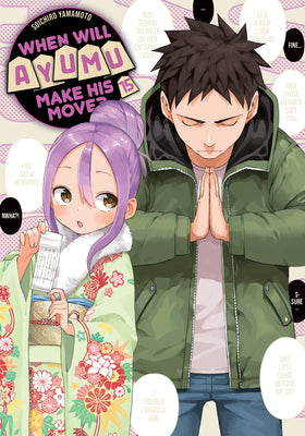Book cover for When Will Ayumu Make His Move? 15