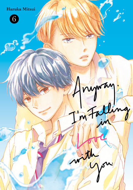 Book cover for Anyway, I'm Falling in Love with You. 6