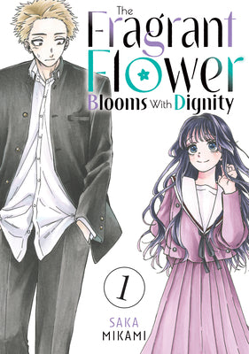 Book cover for The Fragrant Flower Blooms with Dignity 1
