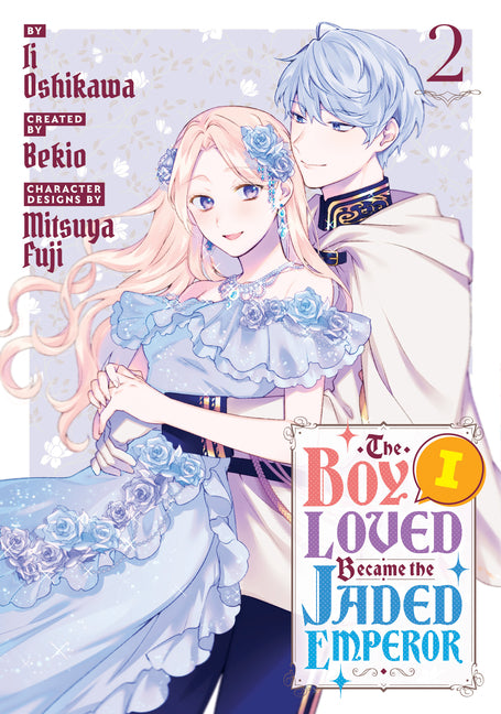 Book cover for Boy I Loved Became the Jaded Emperor 2