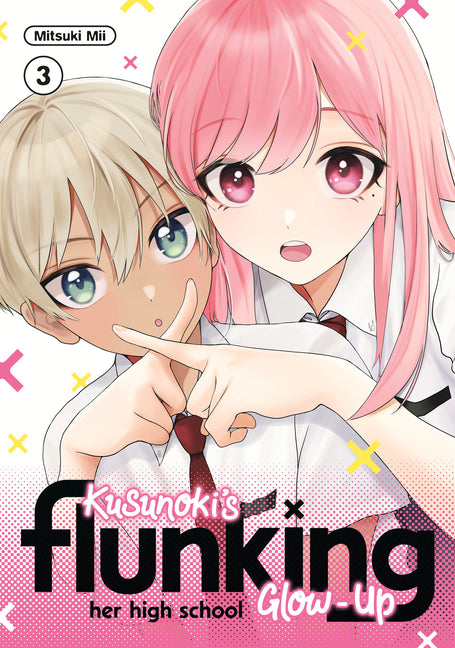 Book cover for Kusunoki's Flunking Her High School Glow-Up 3