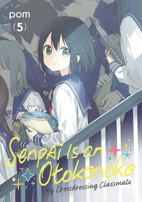Book cover for Senpai Is an Otokonoko: My Crossdressing Classmate 5
