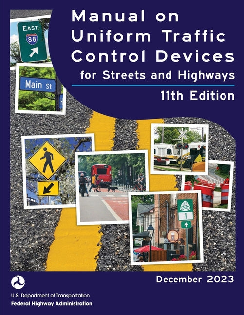 Book cover for Manual on Uniform Traffic Control Devices for Streets and Highways, 2023, 11th edition