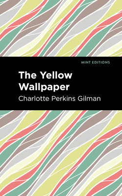 Book cover for The Yellow Wallpaper