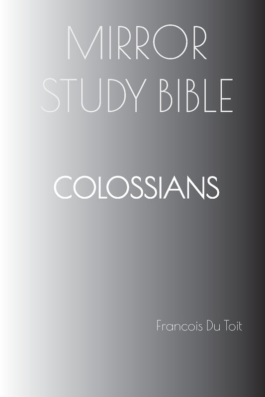 Book cover for COLOSSIANS Mirror Study Bible