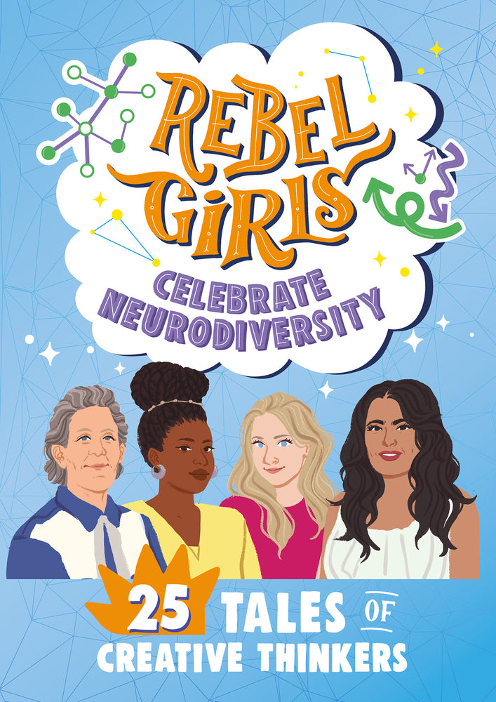 Book cover for Rebel Girls Celebrate Neurodiversity: 25 Tales of Creative Thinkers