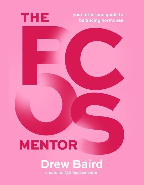Book cover for Pcos Mentor: The All-In-One Guide to Balancing Your Hormones