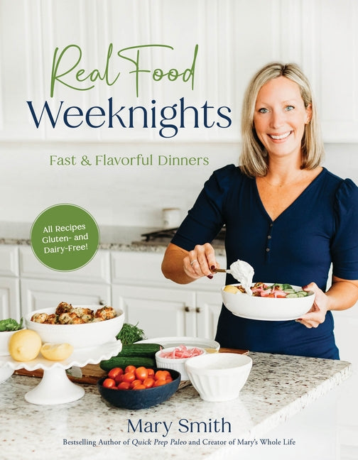 Book cover for Real Food Weeknights: Fast & Flavorful Dinners