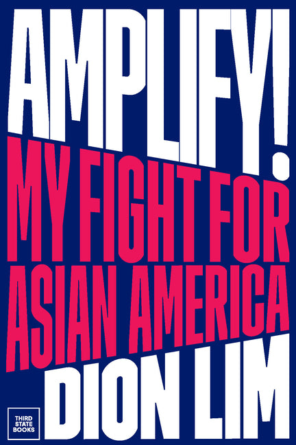 Book cover for Amplify!: My Fight for Asian America