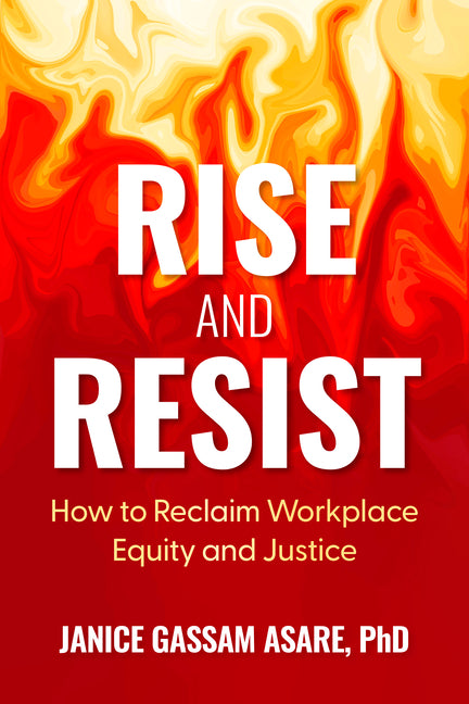Book cover for Rise and Resist: How to Reclaim Workplace Equity and Justice