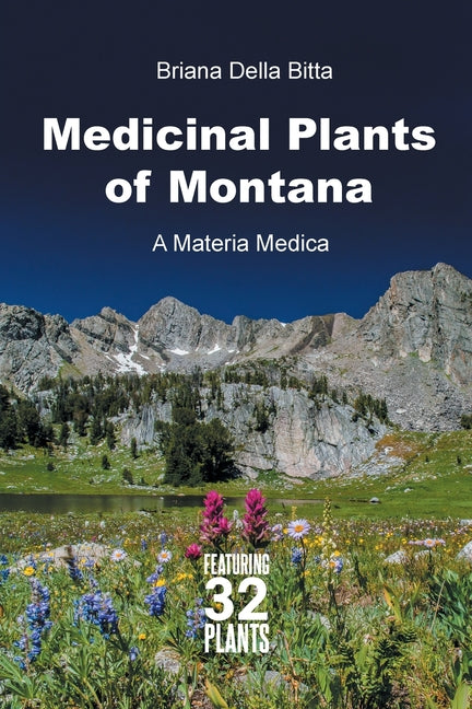 Book cover for Medicinal Plants of Montana: A Materia Medica