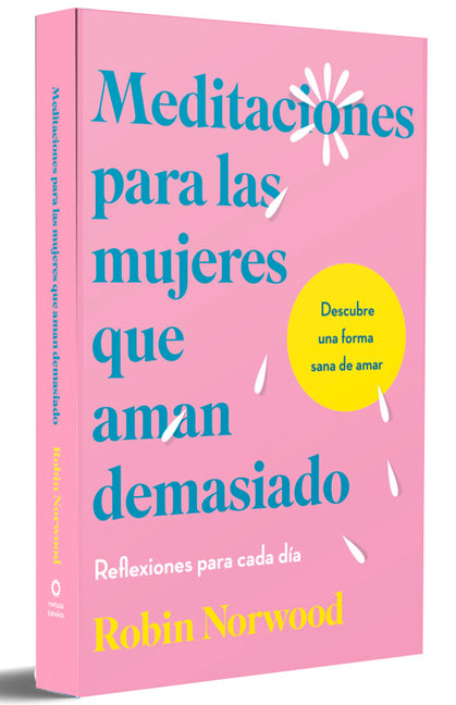 Book cover for Meditaciones Para Mujeres Que Aman Demasiado