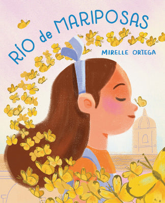 Book cover for Río de Mariposas / River of Mariposas