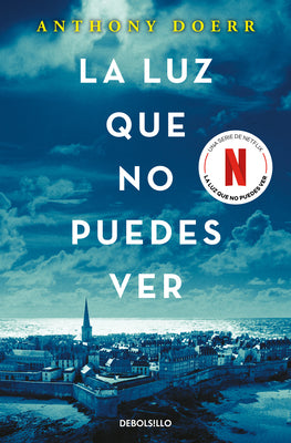 Book cover for La Luz Que No Puedes Ver / All the Light We Cannot See
