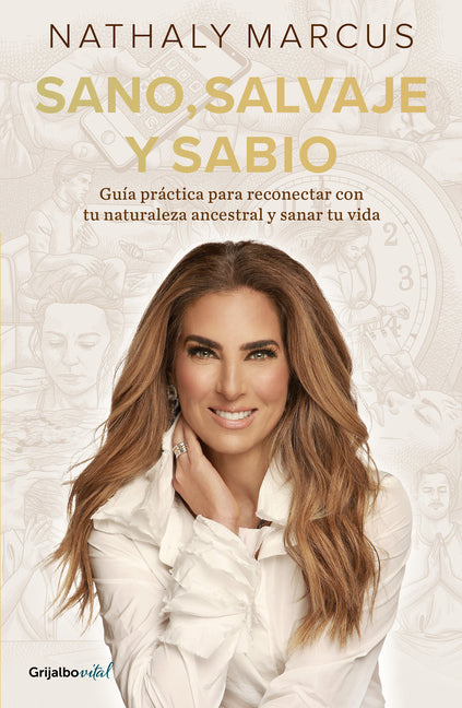 Book cover for Sano, Salvaje Y Sabio / Healthy, Wild, and Wise