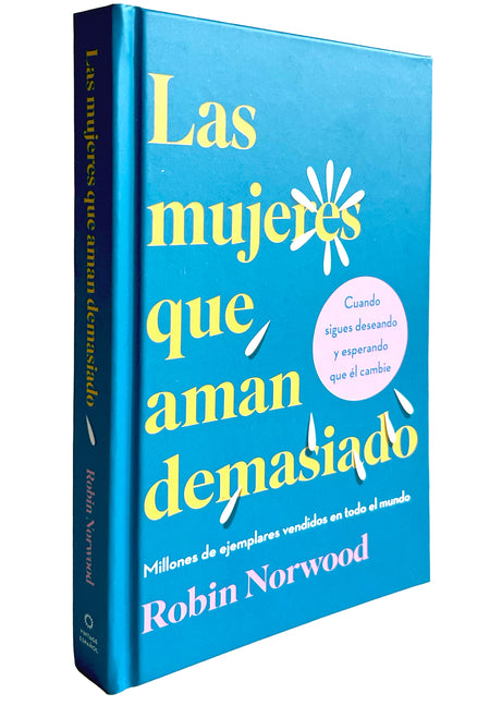 Book cover for Mujeres Que Aman Demasiado (Edición de Regalo) / Women Who Love Too Much (Special)