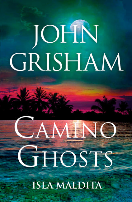 Book cover for Camino Ghosts (Isla Maldita) Spanish Edition