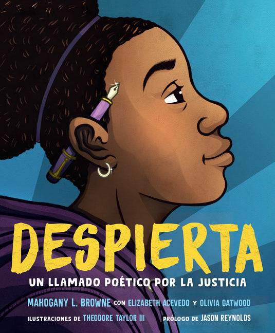 Book cover for Despierta. Un Llamado Poético Por La Justicia / Woke: A Young Poets Call to Just I CE